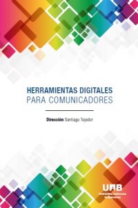 Portada de "Herramientas digitales para comunicadores"